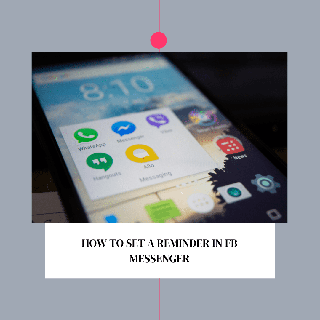 set a reminder in Facebook Messenger